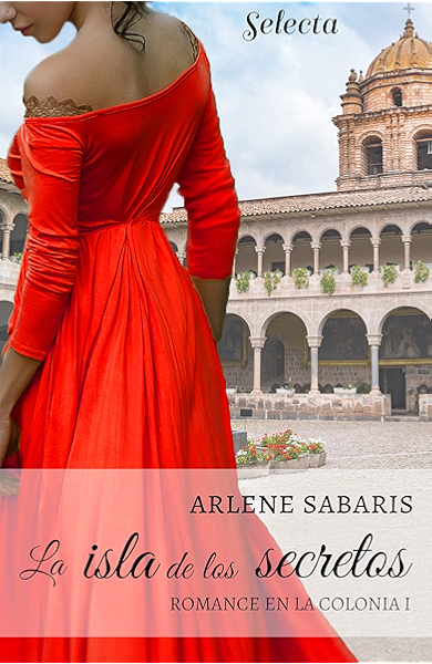 La isla de los secretos (Un romance en la colonia 1) eBook ...