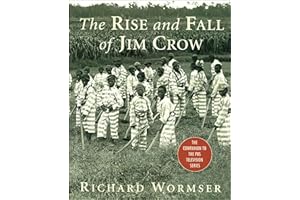 The Rise and Fall of Jim Crow