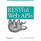 RESTful Web APIs: Services for a Changing World