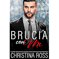 Brucia con Me (Volume 8) (Italian Edition) book cover