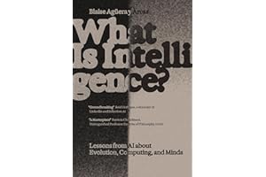 What Is Intelligence?: Lessons from AI About Evolution, Computing, and Minds