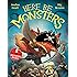Here Be Monsters