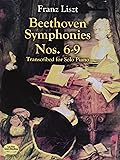 Beethoven Symphonies Nos. 6-9 Transcribed for Solo Piano (Dover Music for Piano)