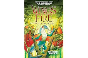 Wings of Fire: The Hidden Kingdom: A Graphic Novel (Wings of Fire Graphic Novel #3) (3) (Wings of Fire Graphix)