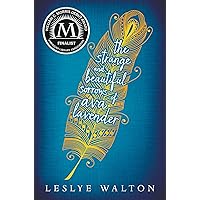 The Strange and Beautiful Sorrows of Ava Lavender