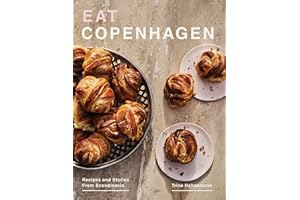Eat Copenhagen: Recipes and Stories From Scandinavia