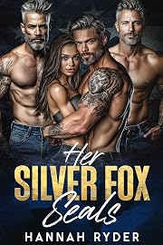 Her Silver Fox Seals: A Military Reverse Harem Romance (Claimed by the Alphas)