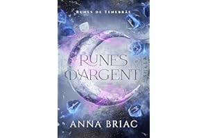 Runes d'argent (Runes de Tenebräe t. 1) (French Edition)