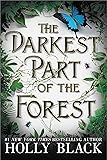 The Darkest Part of the Forest