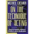 On the Technique of Acting