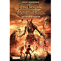 Die Kane-Chroniken 1: Die rote Pyramide (German Edition) book cover Die Kane-Chroniken 1: Die rote Pyramide (German Edition) book cover