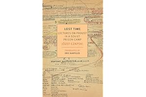 Lost Time: Lectures on Proust in a Soviet Prison Camp (New York Review Books Classics)