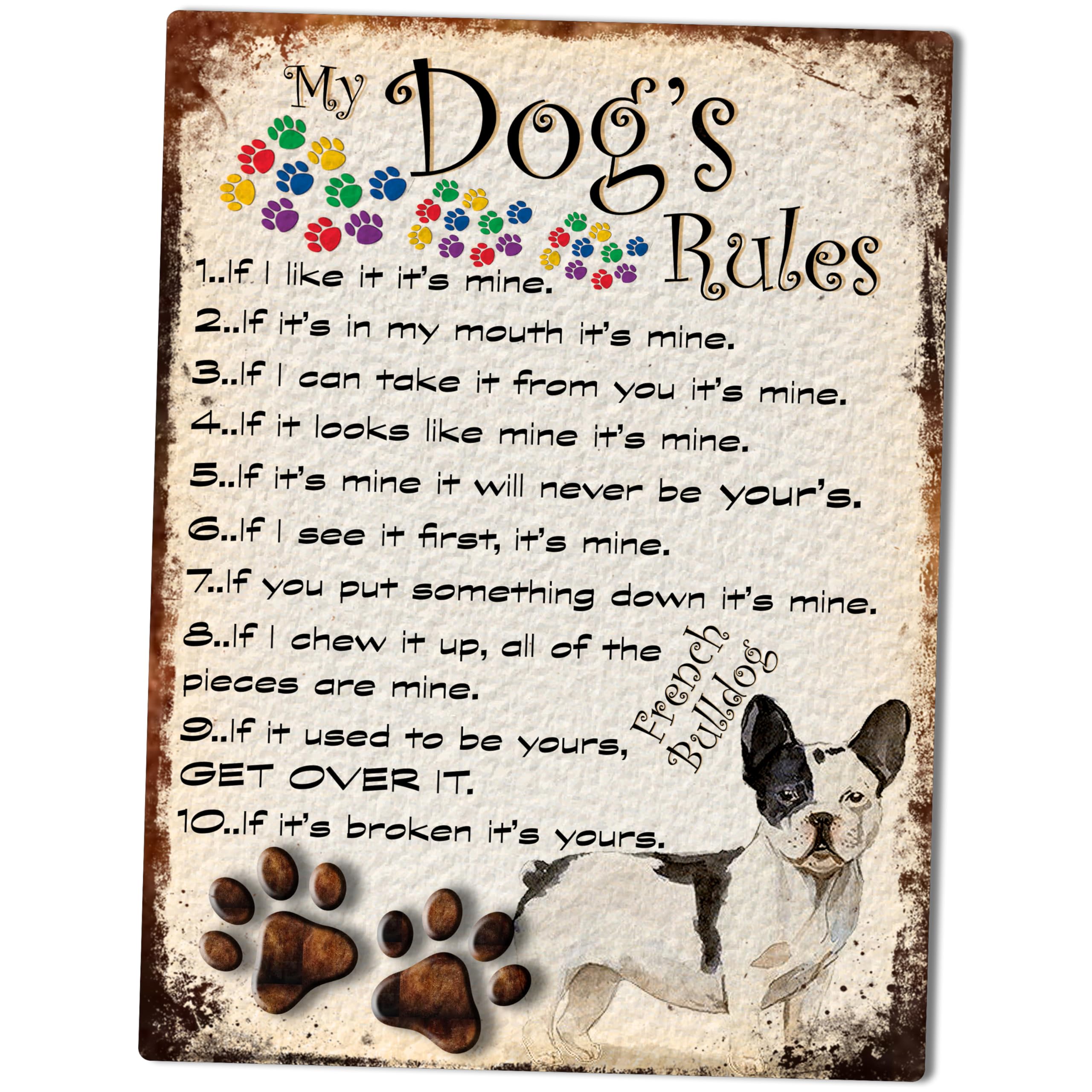 MY DOG'S RULES RETRO STYLE METAL TIN SIGN/PLAQUE FRENCH BULLDOG THEME 10" X 8" (13DRM)