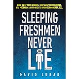 Amazon Com Summary Study Guide Sleeping Freshmen Never Lie By David Lubar Ebook Bookrags Kindle Store
