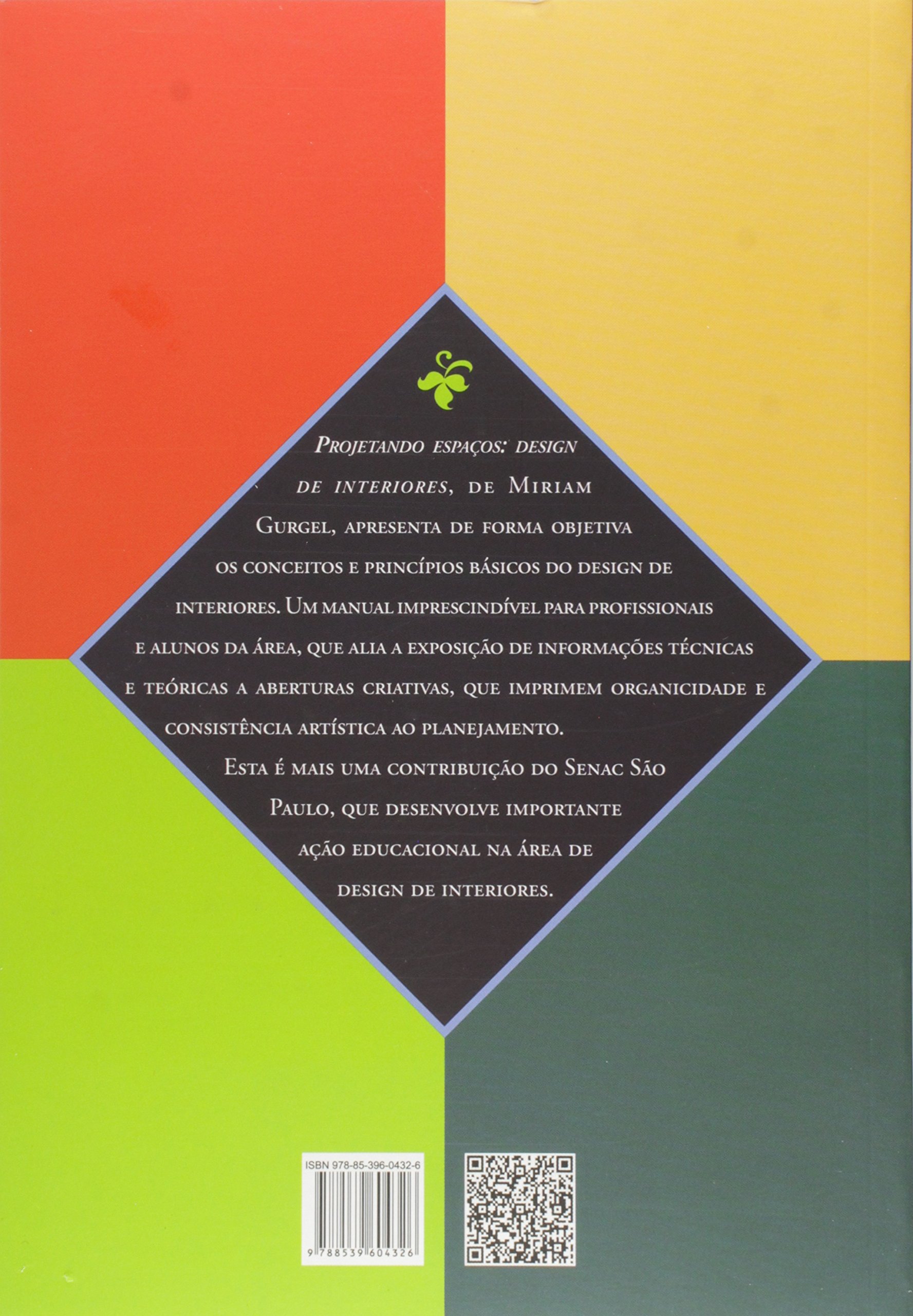 Projetando Espacos Design De Interiores Em Portuguese Do Brasil Miriam Gurgel 9788539604326 Amazon Com Books