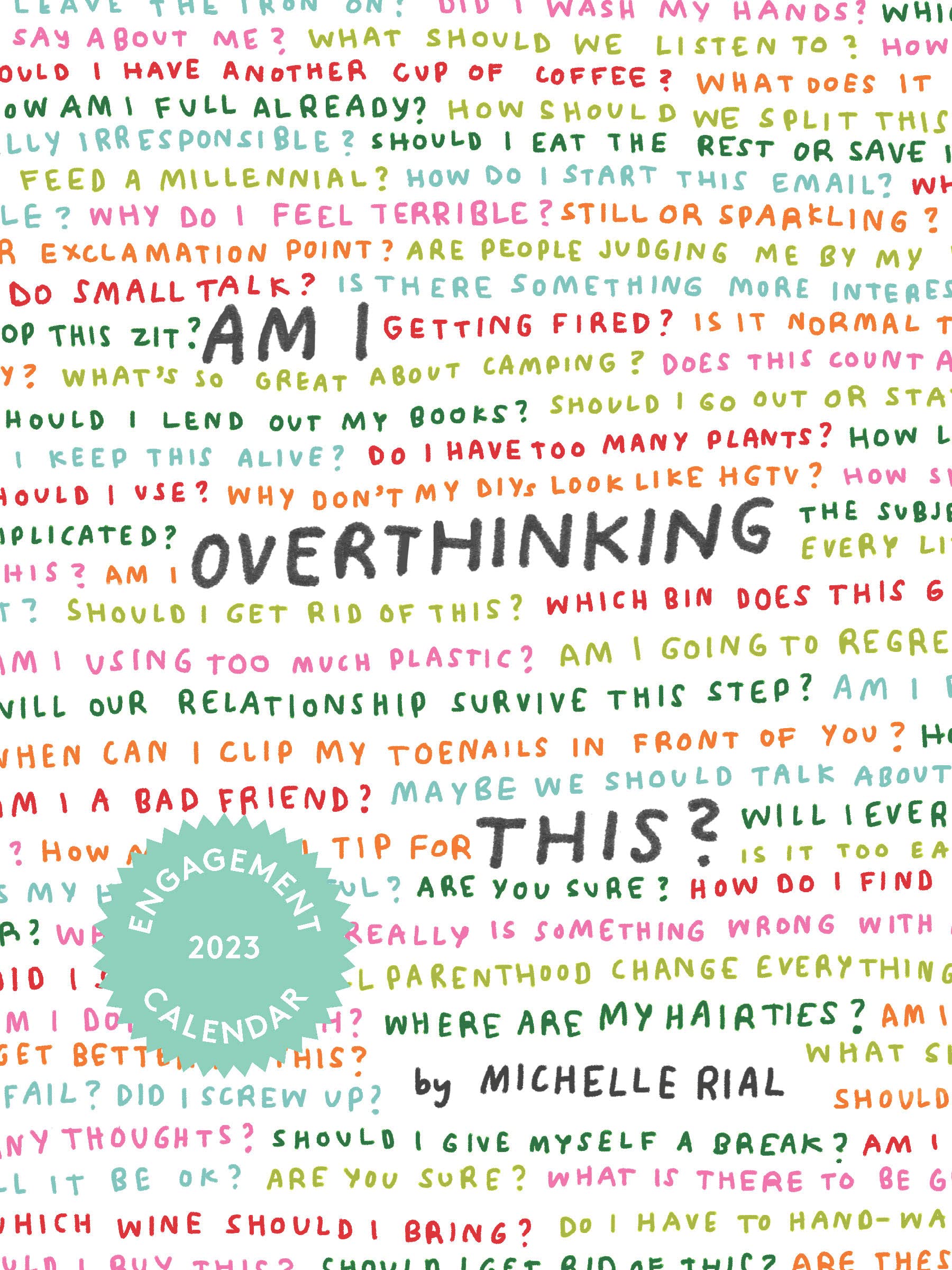 2023 Eng Calendar: Am I Overthinking This?: weekly calendars for planning and scheduling