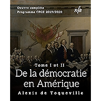 De la démocratie en Amérique - Tome I et II: [Oeuvre complète] (French Edition) book cover