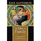 It Takes a Family: Conservatism and the Common Good