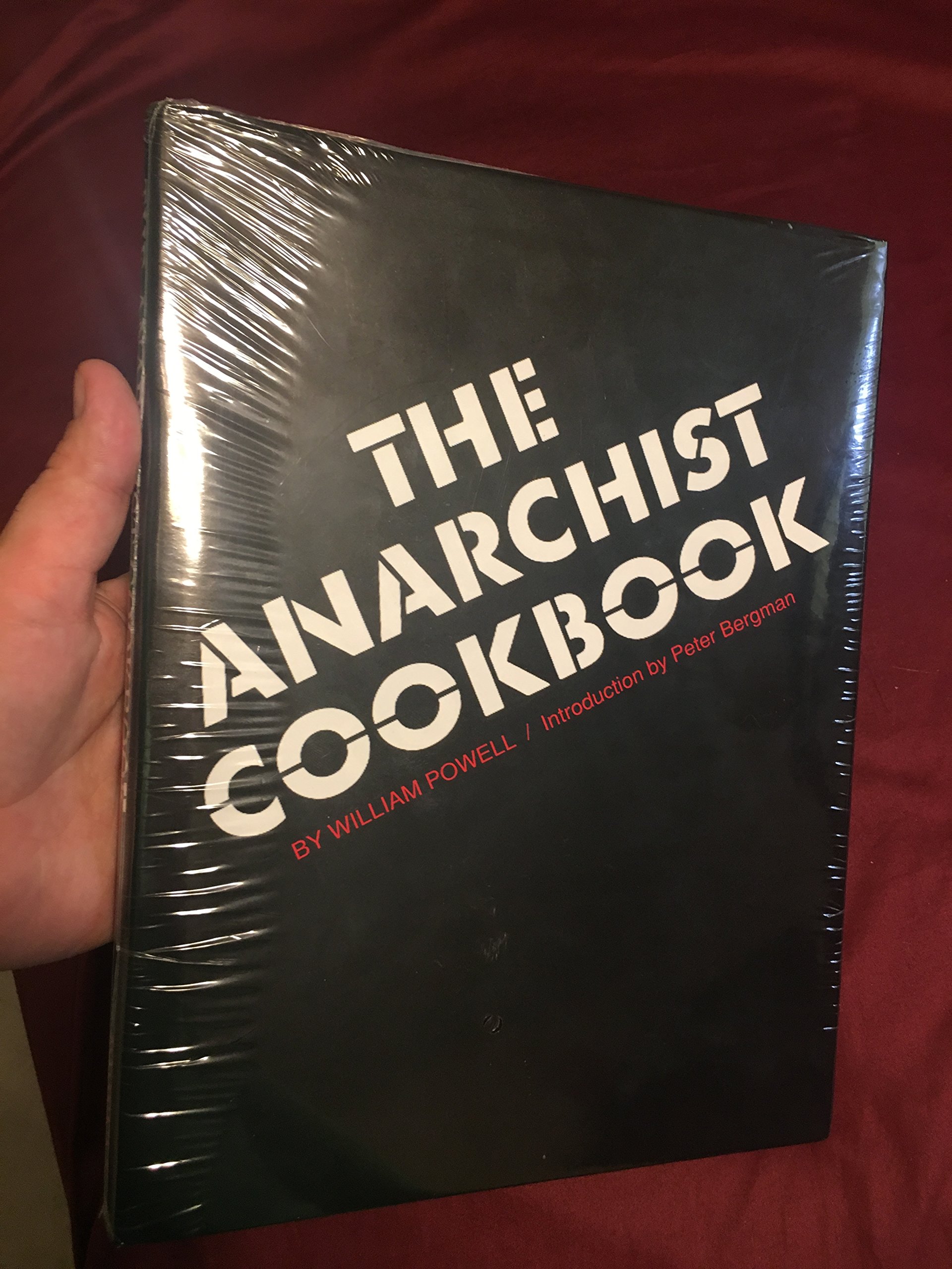 The Anarchist Cookbook Hardcover Edition Collector S Edition William Powell 9780974458915 Amazon Com Books