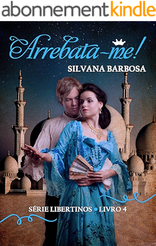 Download Arrebata-me! (Libertinos Livro 4) (Portuguese Edition) PDF