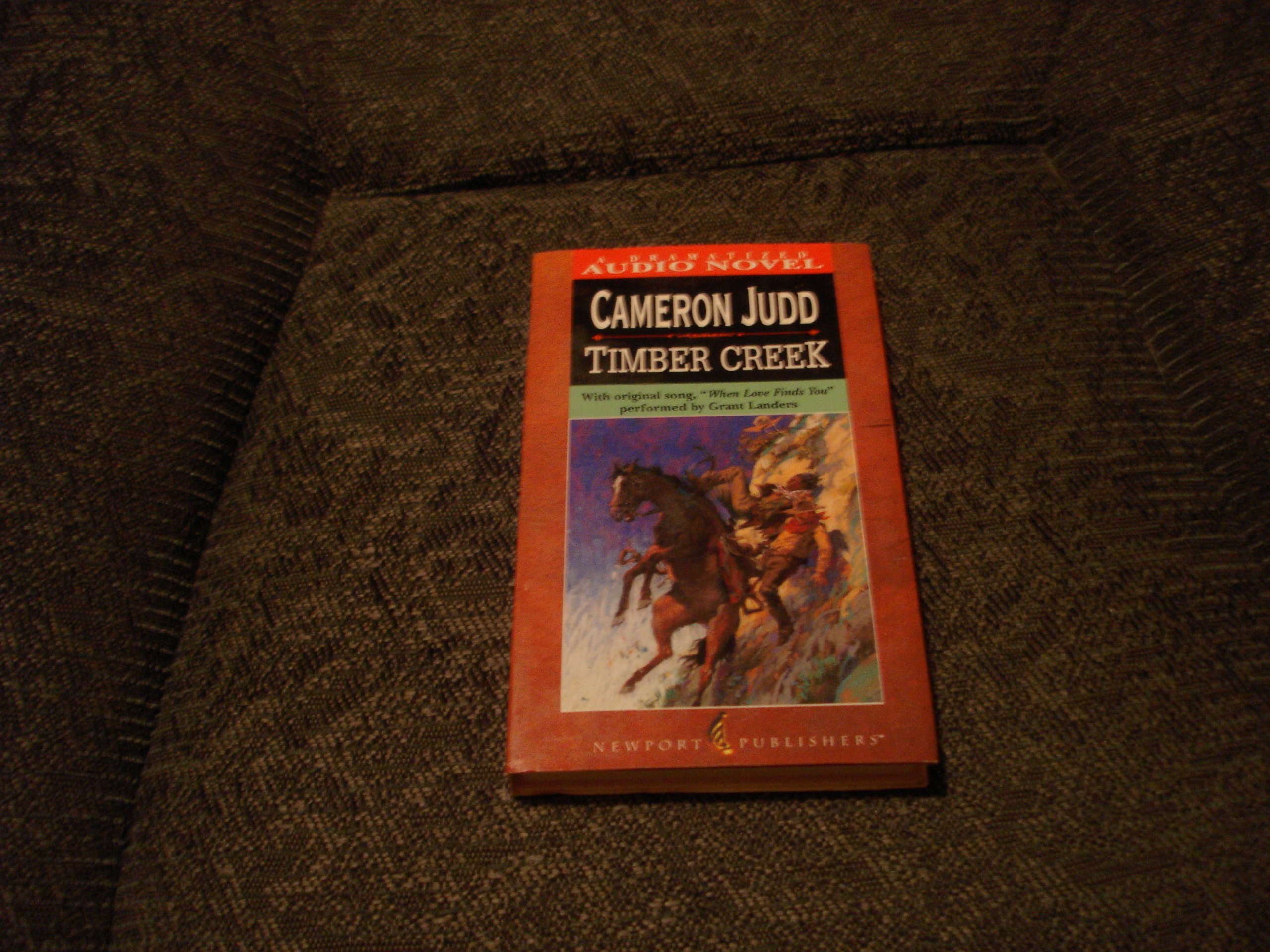 Timber Creek Judd Cameron 9781567290059 Amazon Com Books