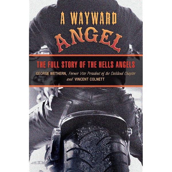 Hell's Angel: The Autobiography Of Sonny Barger – An Authorized