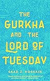 Gurkha and the Lord of Tuesday
