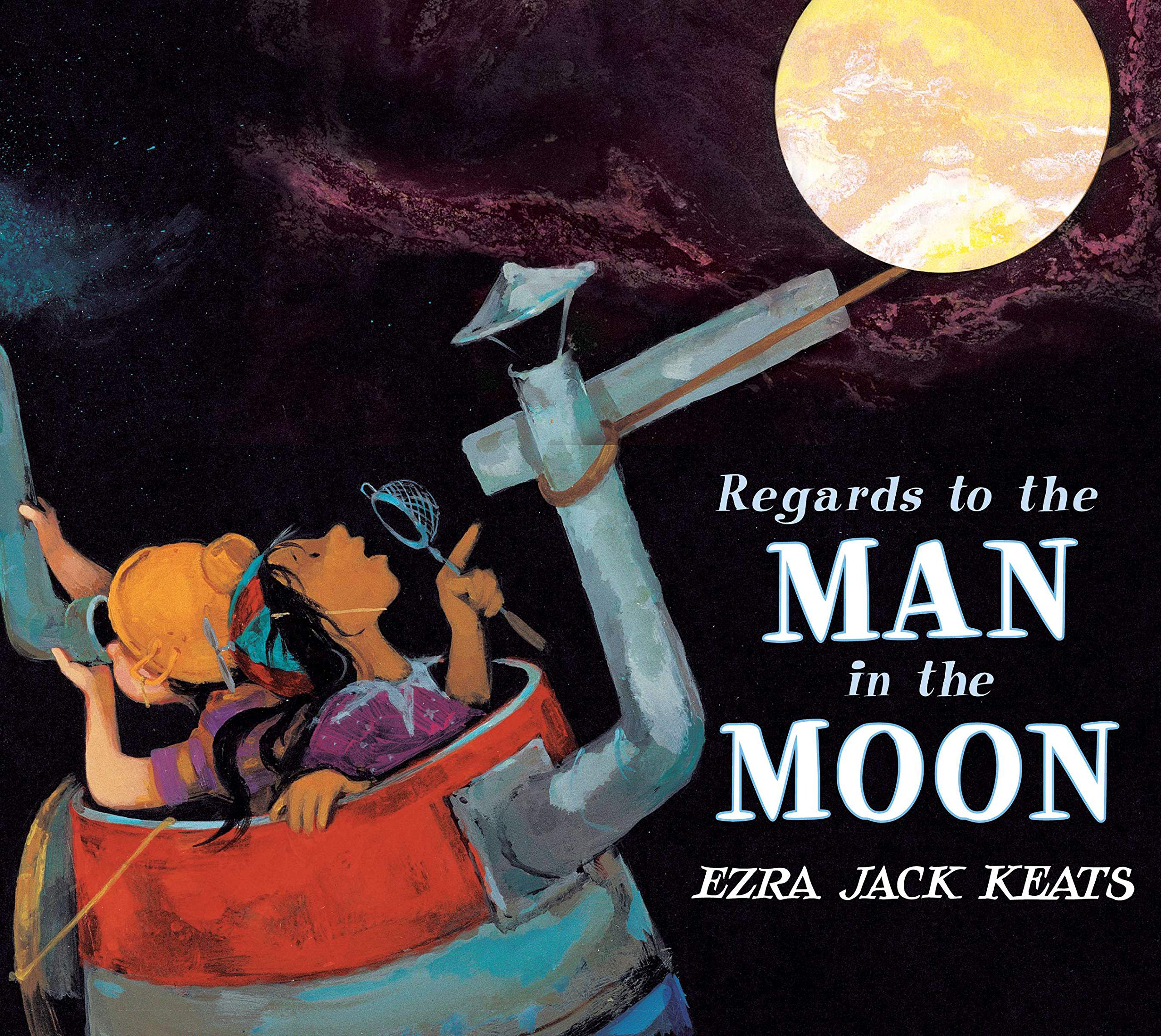 Regards to the Man in the Moon: Keats, Ezra Jack: 9780670011377 ...