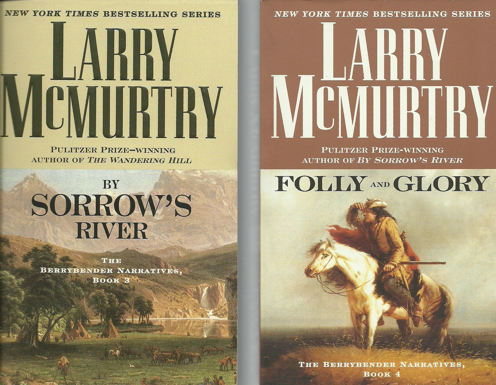 Larry Mcmurtry The Berrybender Narratives Series Volumes 3 4 By Sorrow S River And Folly And Glory The Berrybender Narratives Series Volumes 3 4 Amazon Com Books