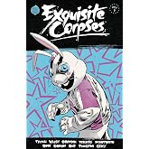 Exquisite Corpses Vol. 2