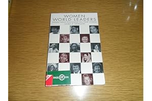 Women World Leaders: Fifteen Great Politicians Tell Their Stories
