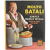 Molto Batali: Simple Family Meals from My Home to Yours