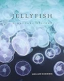 Jellyfish: A Natural History