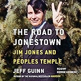 Road to Jonestown: Jim Jones and Peoples Temple