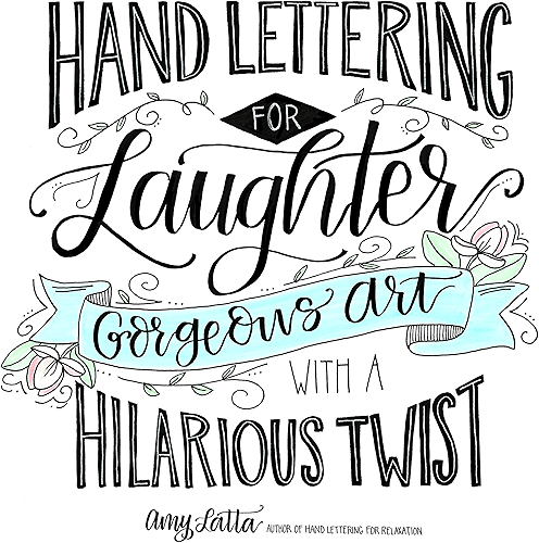 Download Hand Lettering for Laughter: Gorgeous Art with a Hilarious Twist (English Edition) PDF