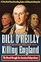 Killing England: The Brutal Struggle for American Independence