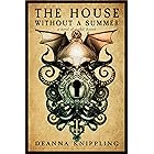 The House Without a Summer: A Novel of Gothic Horror