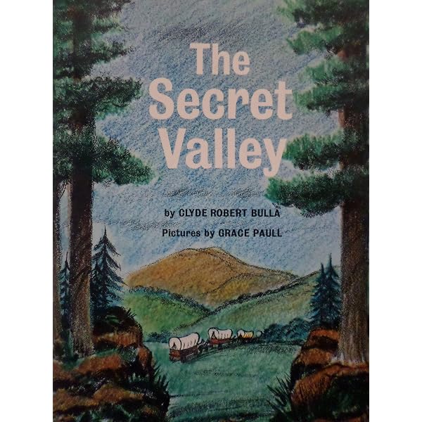 The Secret Valley by Clyde Robert Bulla/ First Edition/ 1949 Hardcover Rare The Secret Valley by Clyde Robert Bulla/ First Edition/ 1949 Hardcover Rare