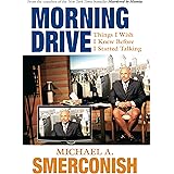 Morning Drive: Things I Wish I Knew Before I Started Talking