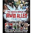 The Fantasy Worlds of Irwin Allen