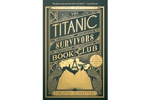 The Titanic Survivors Book Club: A Novel