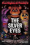 The Silver Eyes (Five Nights at Freddy's Graphic Novel #1)