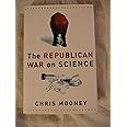 The Republican War on Science