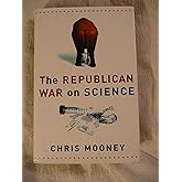 The Republican War on Science