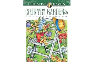 Creative Haven Country Gardens Coloring Book