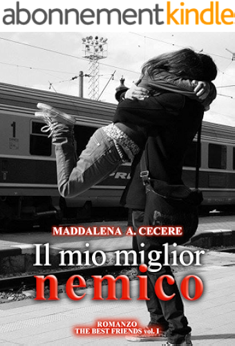 Download Il mio miglior nemico (The best friends Vol. 1) (Italian Edition) PDF