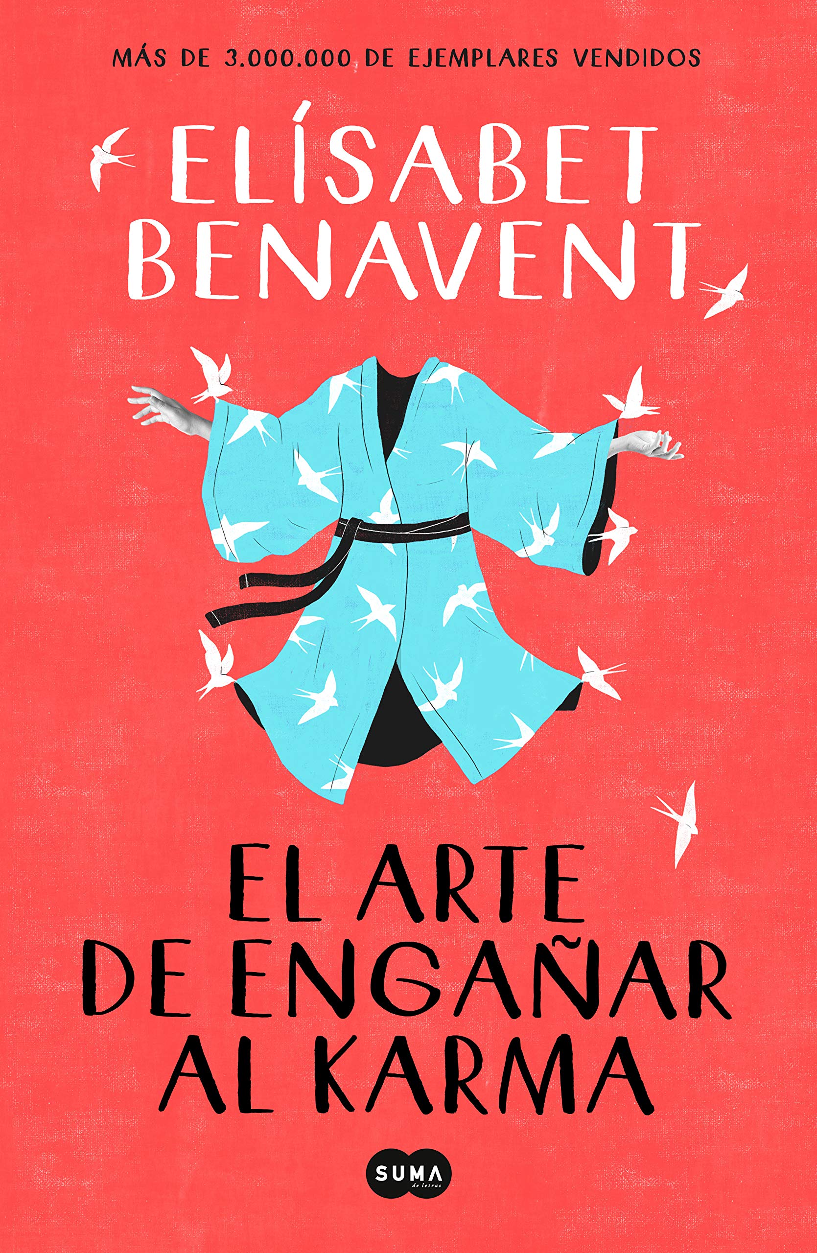 El arte de engañar al karma (SUMA)