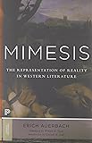 Mimesis: The Representation of Reality in Western Literature - New and Expanded Edition (Princeton Classics)