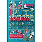 Alice's Adventures in Wonderland (MinaLima Edition): (Illustrated with Interactive Elements)