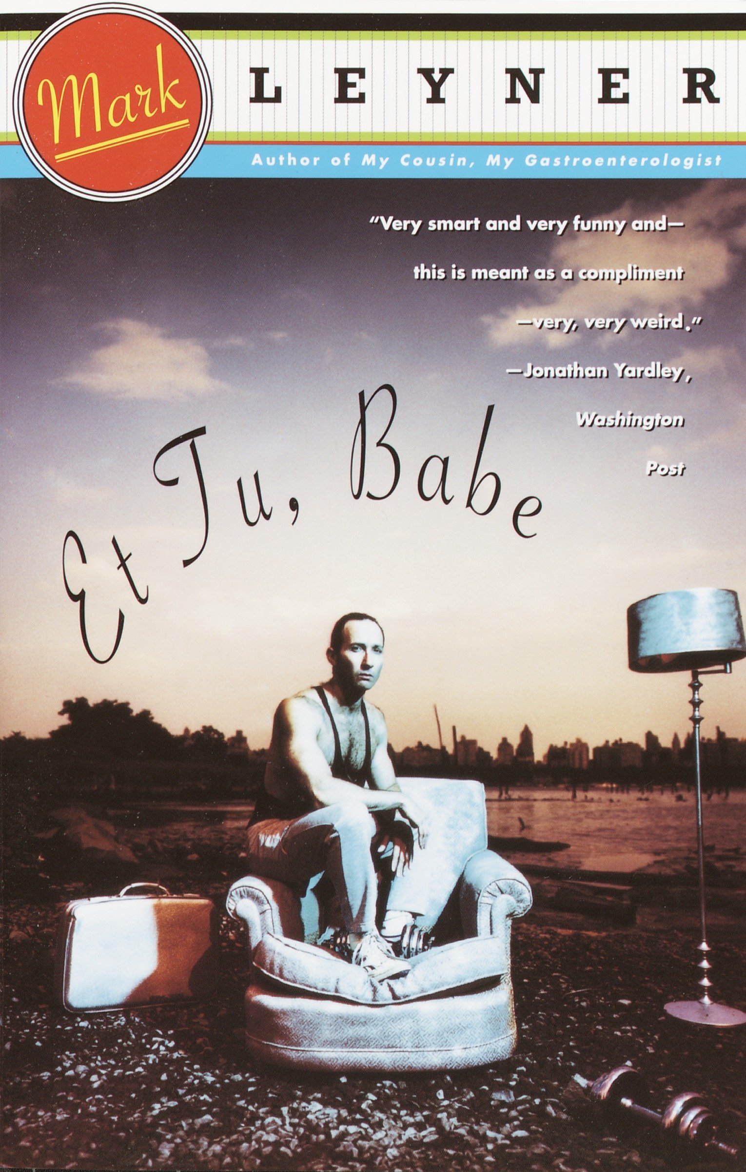 Et Tu Babe 0000 Vintage Contemporaries Amazon Co Uk Leyner Mark Books